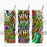 Sublimation Wrap / Print 20oz Tumbler - A1561 Born to Garden