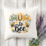 Pre-Printed Mother's Day HTV Transfer - 103 Mum to Bee