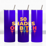 Sublimation Wrap / Print 20oz Tumbler - A1891 50 Shades