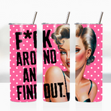 Sublimation Wrap / Print 20oz Tumbler - A1087 Find Out