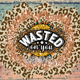 Sublimation Wrap / Print 20oz Tumbler - A1194 Wasted