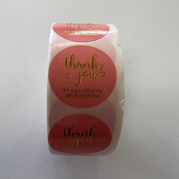 Self Adhesive Stickers ' Thank you for supporting my small business' - x 500 Pink & Gold